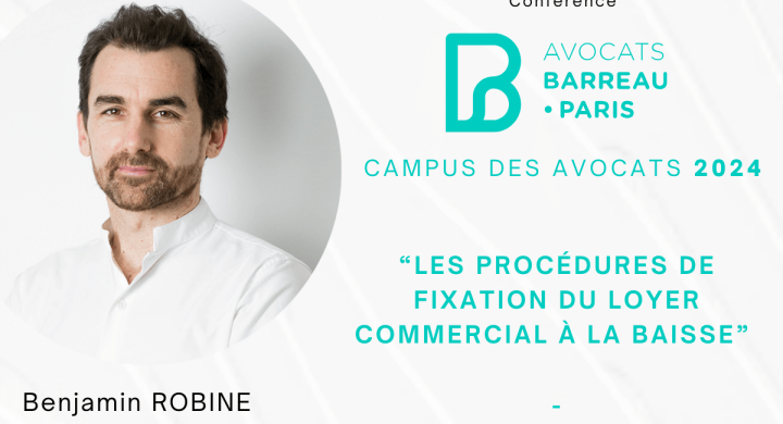 Intervention de Benjamin ROBINE au Campus des avocats 2024