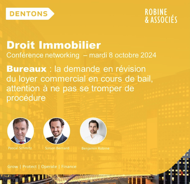 Les procédures de demande en révision du loyer commercial en cours de bail – Benjamin ROBINE x DENTONS Avocats