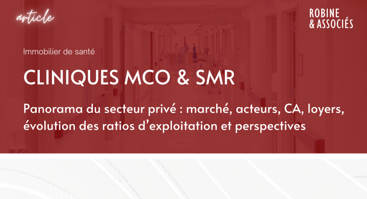 Panorama du secteur privé des cliniques en France (MCO et SMR)