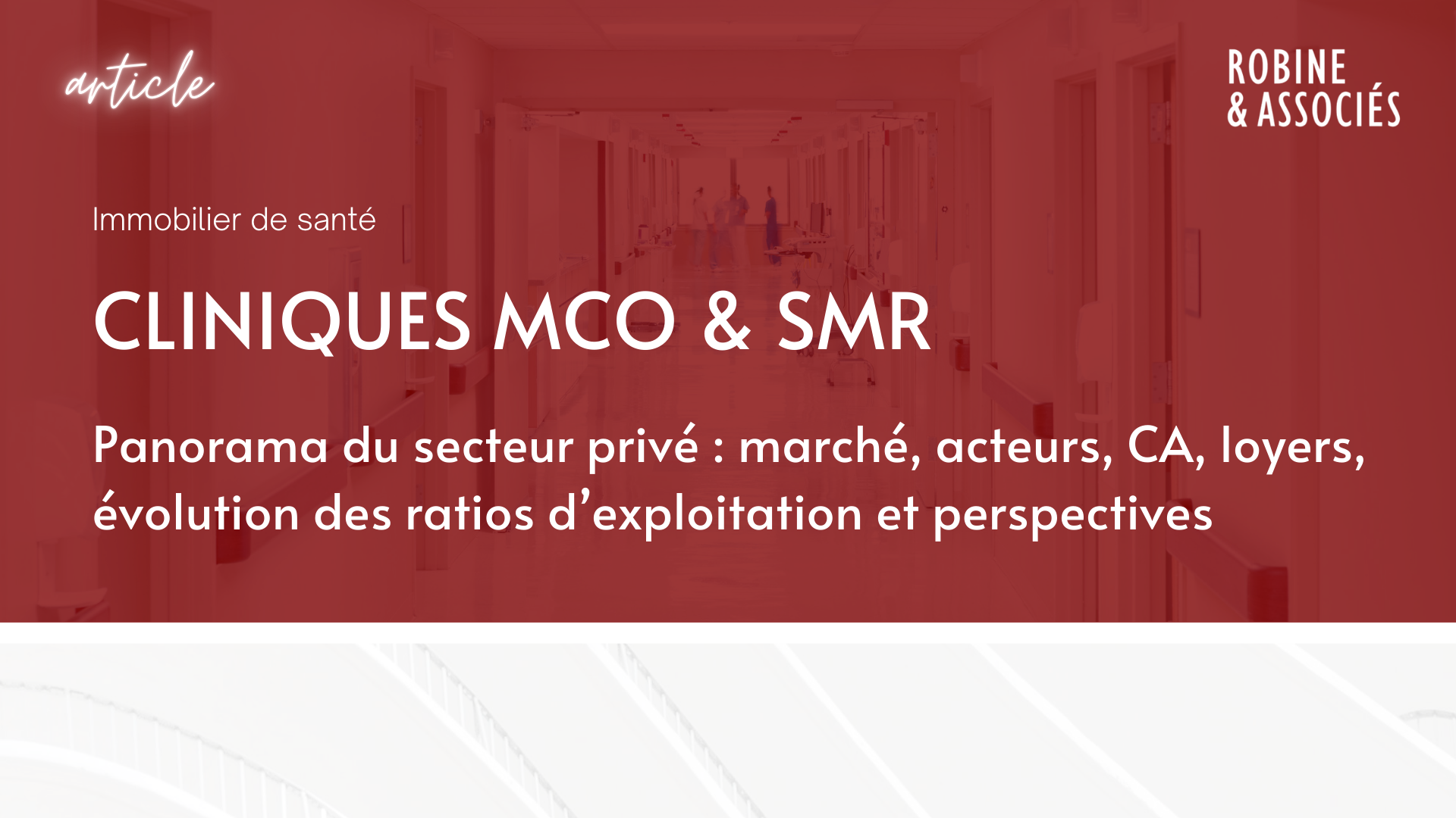 Panorama du secteur privé des cliniques en France (MCO et SMR)